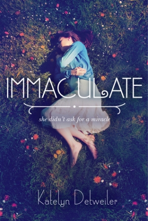 обложка книги Immaculate - Katelyn Detweiler