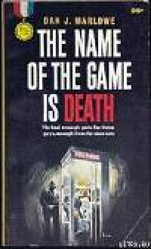 обложка книги Имя игры - смерть - Дэн Марлоу