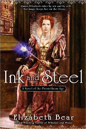 обложка книги Ink and Steel - Elizabeth Bear