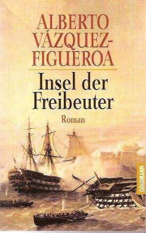 обложка книги Insel der Freibeuter - Alberto Vazquez-Figueroa