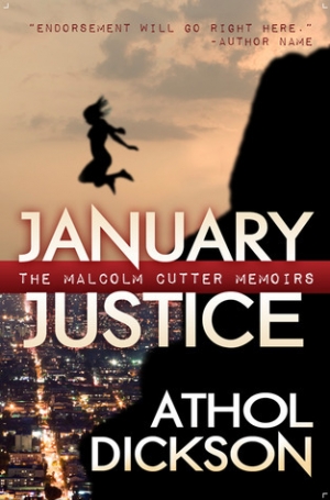 обложка книги January Justice - Athol Dickson