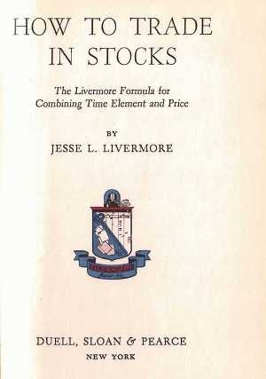 обложка книги Как торговать акциями. Формула Ливермора для комбинирования элемента времени и цены - Джесси Л. Ливемор