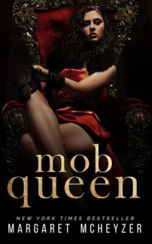 обложка книги Королева мафии (ЛП) - Маргарет Макхейзер