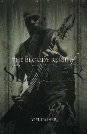 обложка книги Кровавое царствие Slayer (ЛП) - Джоэл Макайвер