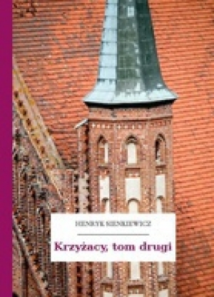 обложка книги Krzyżacy, tom drugi - Henryk Sienkiewicz