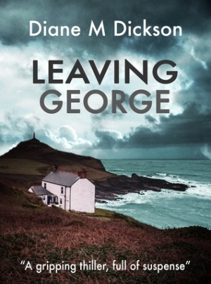 обложка книги Leaving George - Diane M. Dickson