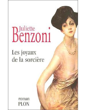обложка книги Les Joyaux de la sorcière - Жюльетта Бенцони