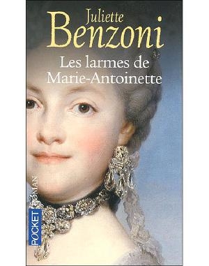 обложка книги Les Larmes De Marie-Antoinette - Жюльетта Бенцони