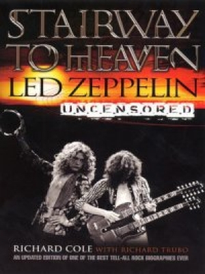 обложка книги Лестница в небеса: Led Zeppelin без цензуры (ЛП) - Ричард Коул