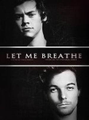 обложка книги Let me breathe (СИ) - Ivy Victoria Jones