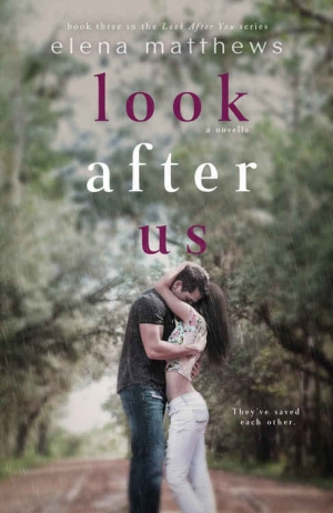 обложка книги Look After Us - Elena Matthews