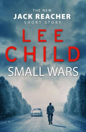 обложка книги Маленькие войны - Ли Чайлд