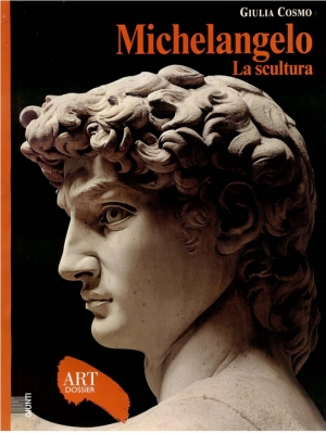 обложка книги Michelangelo - La scultura (Art dossier Giunti) - Giulia Cosmo