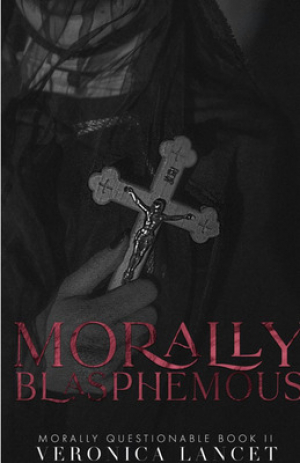обложка книги Морально нечестивый (ЛП) - Вероника Ланцет