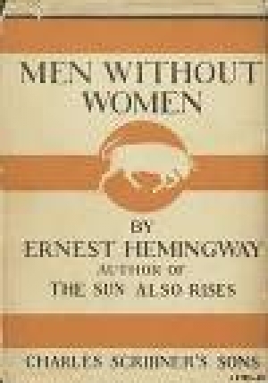 обложка книги Мужчины без женщин - Эрнест Миллер Хемингуэй