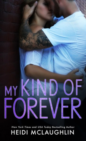 обложка книги My Kind of Forever - Heidi McLaughlin