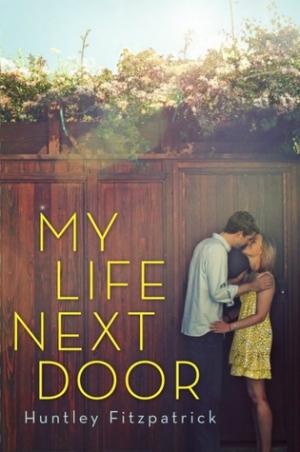обложка книги My Life Next Door - Huntley Fitzpatrick
