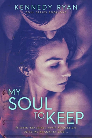 обложка книги My Soul to Keep - Kennedy Ryan