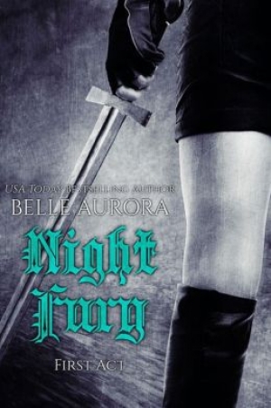 обложка книги Night Fury: First Act - Belle Aurora