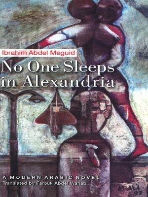 обложка книги No One Sleeps in Alexandria - Ibrahim Abdel Meguid