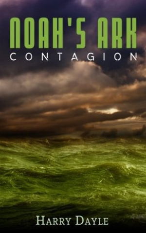 обложка книги Noah's Ark: Contagion - Harry Dayle