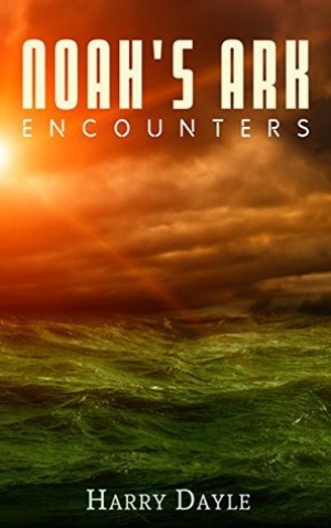 обложка книги Noah's Ark: Encounters - Harry Dayle