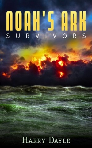 обложка книги Noah's Ark: Survivors - Harry Dayle