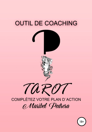 обложка книги Outil de Coaching Tarot complètez votre plan d'action - Maribel Pedrera