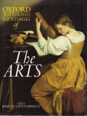 обложка книги Oxford Illustrated Encyclopedia of the Arts - John Julius Norwich