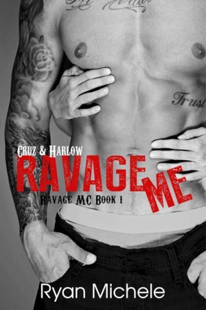 обложка книги Ravage Me - Ryan Michele