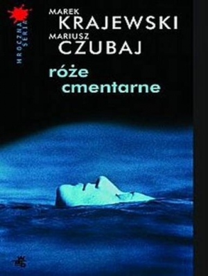 обложка книги Róże Cmentarne - Marek Krajewski