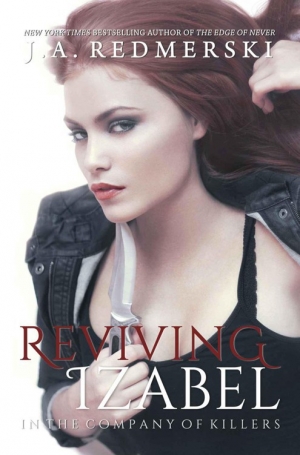 обложка книги Reviving Izabel - J. A. Redmerski