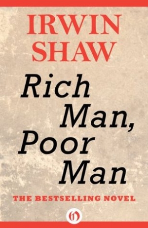 обложка книги Rich Man, Poor Man - Irwin Shaw