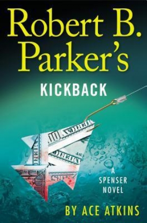 обложка книги Robert B. Parker's Kickback - Ace Atkins