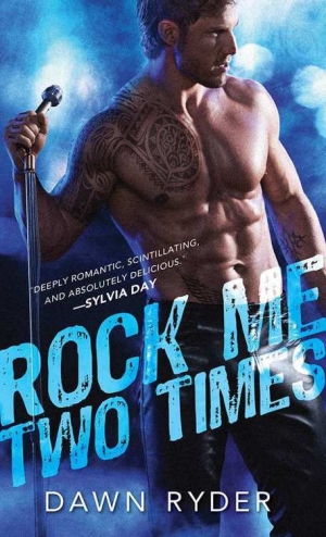 обложка книги Rock Me Two Times - Dawn Ryder