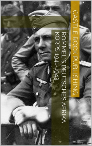 обложка книги Rommel's Deutsches Afrika Korps 1941-1943 - Автор Неизвестен