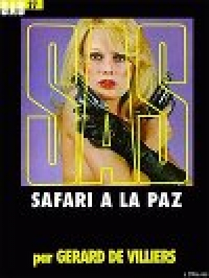 обложка книги Сафари в Ла-Пасе - Жерар де Вилье