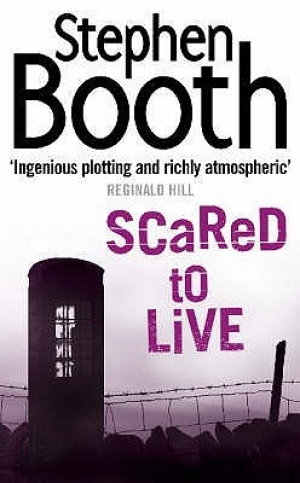 обложка книги Scared to Live - Stephen Booth