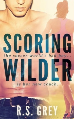 обложка книги Scoring Wilder - R. S. Grey
