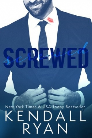 обложка книги Screwed - Kendall Ryan