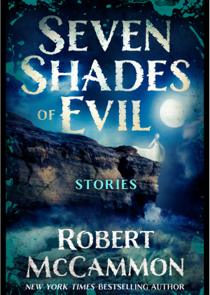 обложка книги Семь Оттенков Зла (ЛП) - Роберт Рик МакКаммон