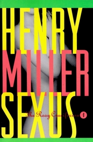 обложка книги Sexus (The Rosy Crucifixion, book 1) - Henry Valentine Miller