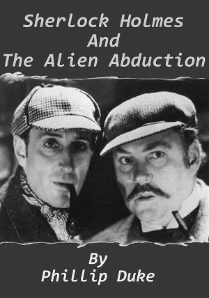 обложка книги Sherlock Holmes and the Alien Abduction - Phillip Duke
