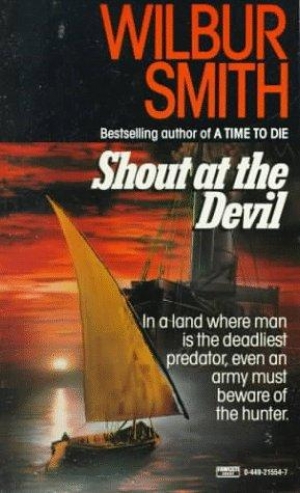 обложка книги Shout at the Devil - Wilbur Smith