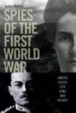 обложка книги Шпионы Первой мировой войны - Джеймс Мортон
