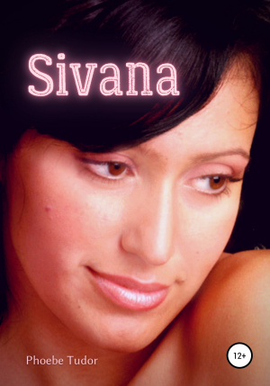 обложка книги Sivana - Фиби Тюдор