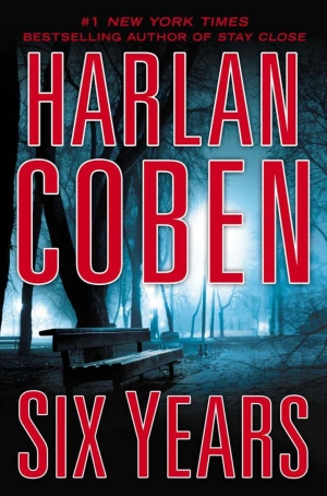 обложка книги Six Years - Harlan Coben