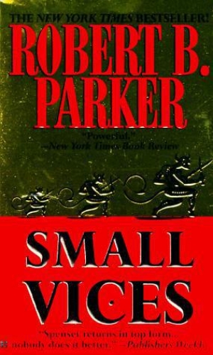 обложка книги Small Vices - Robert B. Parker