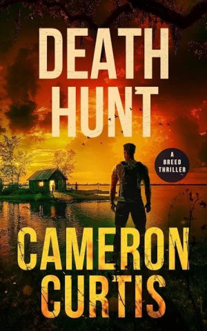 обложка книги Смертельная охота - Кэмерон Кертис