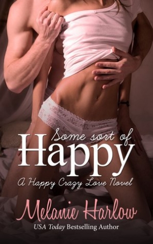 обложка книги Some Sort of Happy - Melanie Harlow